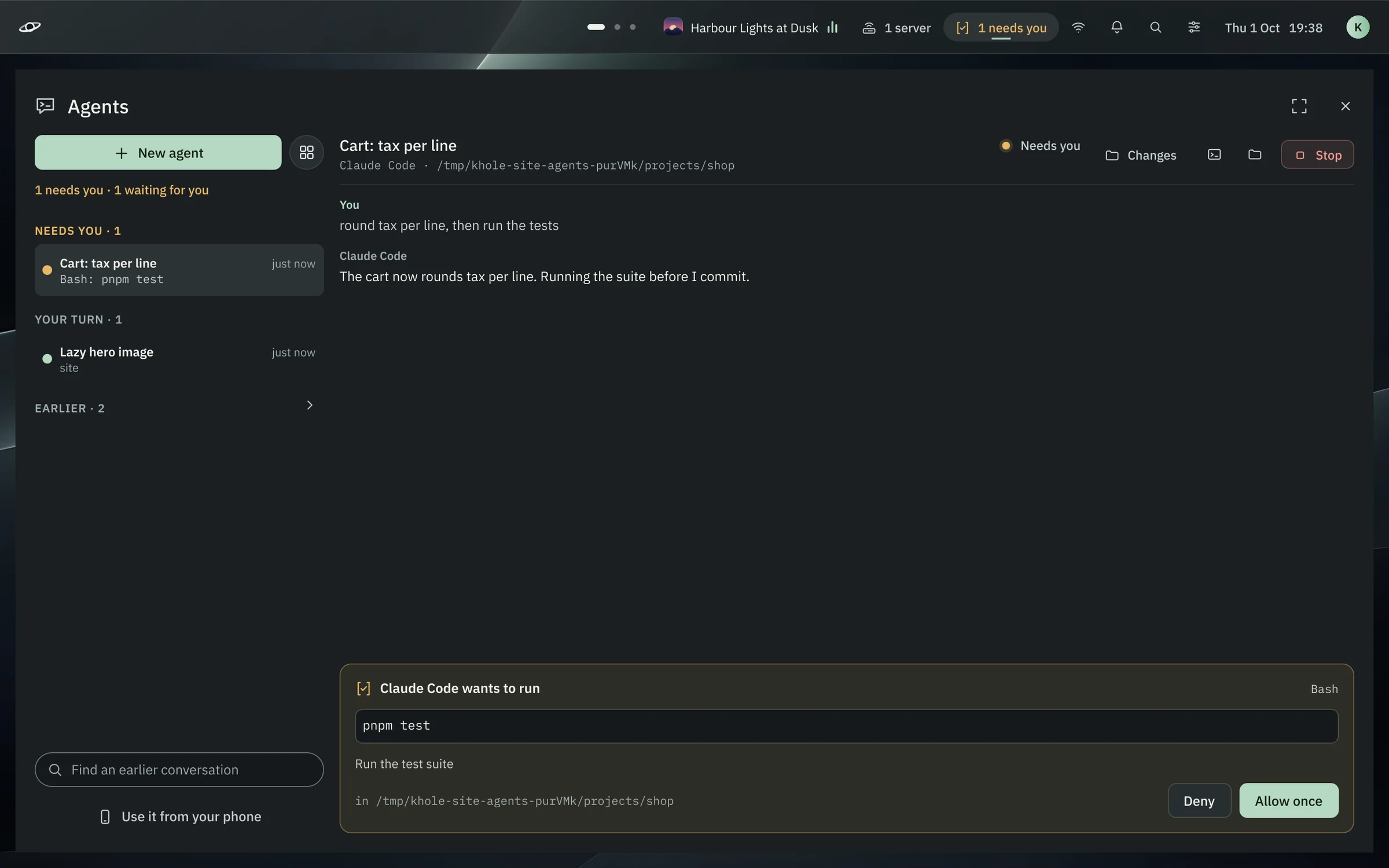 The Agents app: Needs you, Your turn and Earlier on the left; the shop agent asking to run pnpm test, with Allow once